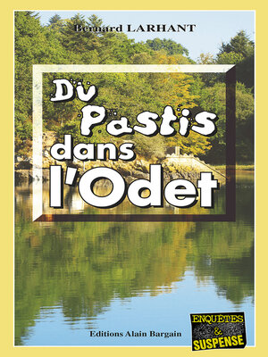 cover image of Du pastis dans l'Odet